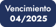 Vencimiento 04/2025 Vencimiento 04/2025